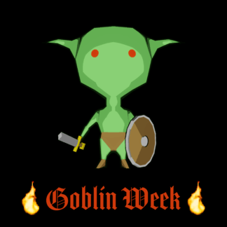 Goblin Town - "Goblin Week"