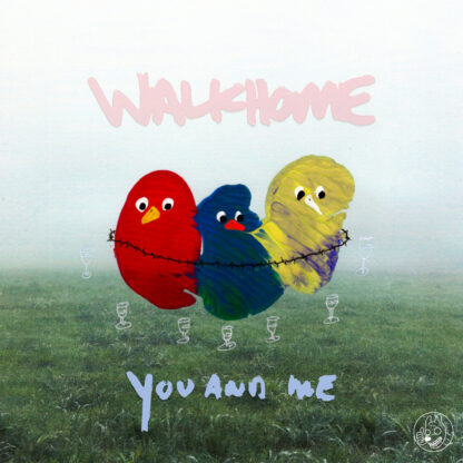 Walkhome - "You and Me"
